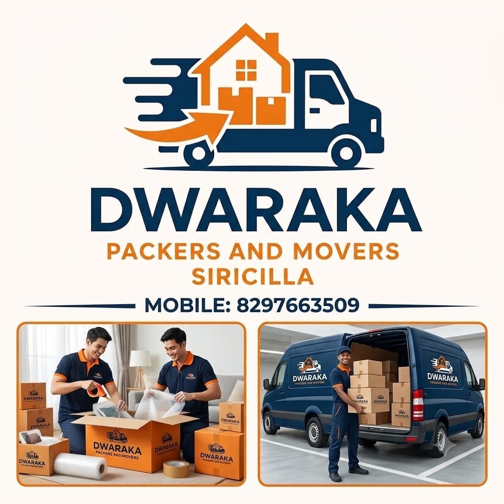 Dwaraka Packers and Movers Sircilla branded van with uniformed packing crew loading boxes